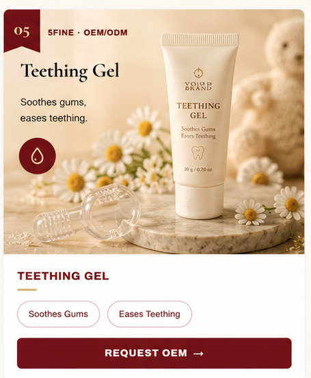 OEM Teething Gel — 5FINE private label OEM/ODM