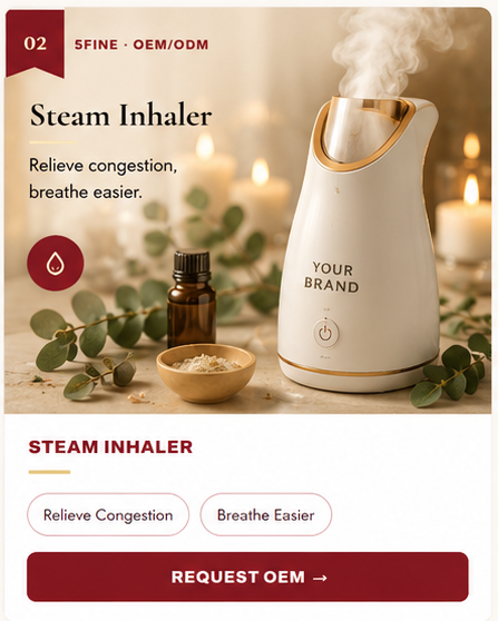 OEM Steam Inhaler — 5FINE private label OEM/ODM